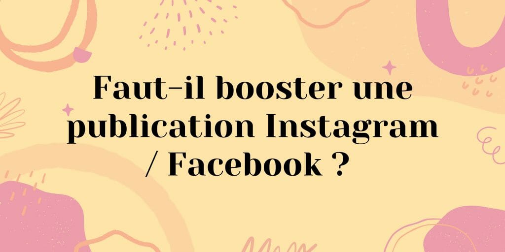 blog_booster_une_publication_facebook_instagram_mlzd